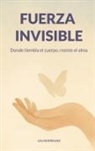 Loli Rodriguez - Fuerza invisible