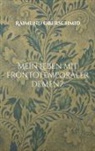Raimund Oberschmid - Mein Leben mit Frontotemporaler Demenz