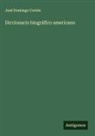 José Domingo Cortés - Diccionario biográfico americano