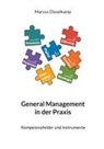 Marcus Disselkamp - General Management in der Praxis