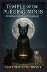 Matthew Petchinsky - Temple of the Purring Moon
