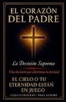 Clarivo Publications, Dominic Anthony Stevenson - El Corazon Del Padre