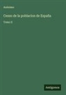 Anónimo - Censo de la poblacion de España
