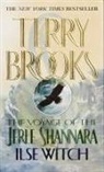 Terry Brooks - The Voyage of the Jerle Shannara: Ilse Witch