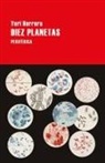 Yuri Herrera - Diez Planetas