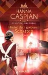 Hanna Caspian - Schloss Liebenberg. Hinter dem goldenen Schatten