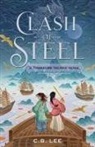C.B. Lee - A Clash of Steel: A Treasure Island Remix