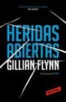 Gillian Flynn - Heridas abiertas