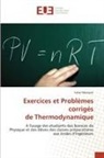 Tahar Manoubi - Exercices et Problèmes corrigés de Thermodynamique