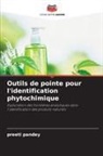 Preeti Pandey - Outils de pointe pour l'identification phytochimique