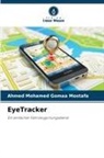 Ahmed Mohamed Gomaa Mostafa - EyeTracker