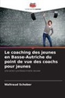 Waltraud Schober - Le coaching des jeunes en Basse-Autriche du point de vue des coachs pour jeunes