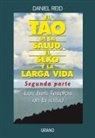 Daniel Reid - El tao de la salud, el sexo y la larga vida 2 : los tres tesoros de la salud