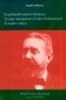 Rafael de Ureña y Smenjaud - La legislación gótico hispana (leges antiquiores-liber judiorum) : estudio crítico