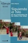 Siguiendo el hilo: de las propuestas de los niños y las niñas