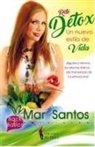 Maricela Santos Garza - Reto Detox : ¡un nuevo estilo de vida!