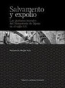 María Sancho Menjón Ruiz - Salvamento y expolio : las pinturas murales del Monasterio de Sijena en el siglo XX