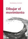Peter Boerboom, Tim Proetel - Dibujar el movimiento