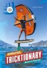Rossmeier Michael, Tricktionary GmbH - Wingfoil Tricktionary 1 (EN)
