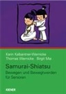 Karin Kalbantner-Wernicke, Thomas Wernicke - Samurai-Shiatsu