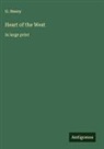 O. Henry - Heart of the West