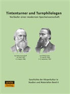 Michael Krüger, Gerd Steins, Florian Wittmann - Tintenturner und Turnphilologen