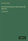 Honoré de Balzac - An Historical Mystery (The Gondreville Mystery)