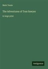 Mark Twain - The Adventures of Tom Sawyer