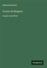 Edmond Rostand - Cyrano de Bergerac