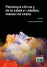 Psicología clínica y de la salud en adultos manual de casos