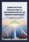 Sobre políticas públicas para la implementación de las energías renovables