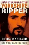 Chris Clark, Clark Chris, Tim Hicks, Hicks Tim, Chris Clark &amp; Tim Hicks - Inside the Mind of the Yorkshire Ripper