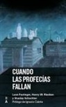 León Festinger, Henry Riecken, Stanley Schachter - Cuando las profecías fallan