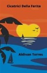 Aldivan Torres - Cicatrici Della Ferita