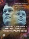 Javier Castillo Colomer, Enrique Galán Santamaría, Mikel García García - Tres ensayos junguianos para psicoanalistas y psicoterapeutas de hoy