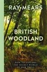 Ray Mears - British Woodland