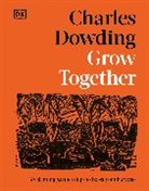 Charles Dowding, Dowding Charles - Grow Together