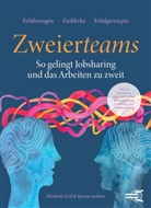 Elisabeth Gräf, Roman Kellner - ZWEIERTEAMS: So gelingt Jobsharing und das Arbeiten zu zweit