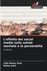 Rekha Joshi, Lalit Mohan Pant - L'effetto dei social media sulla salute mentale e la personalità