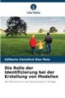 Edilberto Clairefont Dias Maia - Die Rolle der Identifizierung bei der Erstellung von Modellen