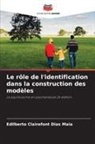 Edilberto Clairefont Dias Maia - Le rôle de l'identification dans la construction des modèles