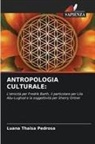 Luana  Thaisa Pedrosa, Luana Thaisa Pedrosa - ANTROPOLOGIA CULTURALE: