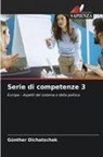 Günther Dichatschek - Serie di competenze 3