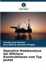 Cláudio José Martins, Jose Alberto Ramalh Ortigão, Jose Alberto Ramalho Ortigão - Operative Modalanalyse bei Offshore-Konstruktionen vom Typ Jacket