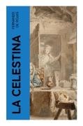 Fernando De Rojas, Fernando Rojas - La Celestina