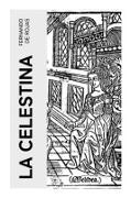 Fernando De Rojas, Fernando Rojas - La Celestina Clásicos de la literatura