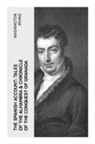 Washington Irving - The Spanish Account: Tales of the Alhambra & Chronicle of the Conquest of Granada