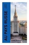 Jules Legras - Au pays russe