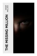 Edgar Wallace, Edgar Wallace - The Missing Million