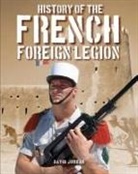 David Jordan - History of the French Foreign Legion